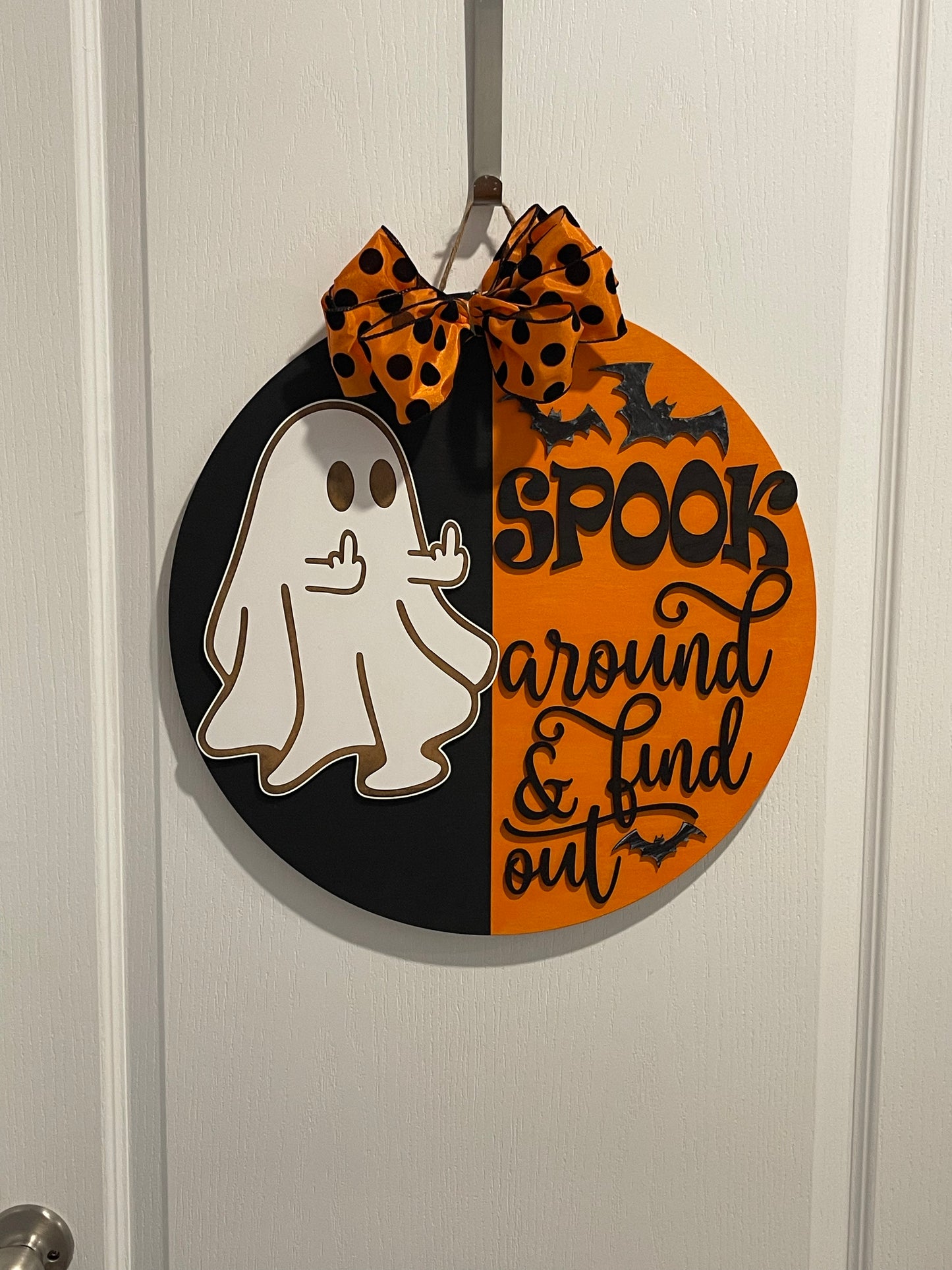 Spook Around and Find Out - Middle Finger - Halloween Round Sign